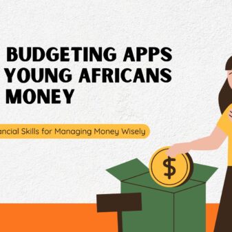 How Budgeting Apps Help Young Africans save Money